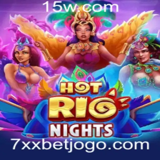 Explorando 'HotRioNights': Descubra a Emocionante Aventura do Cassino com 7xx bet